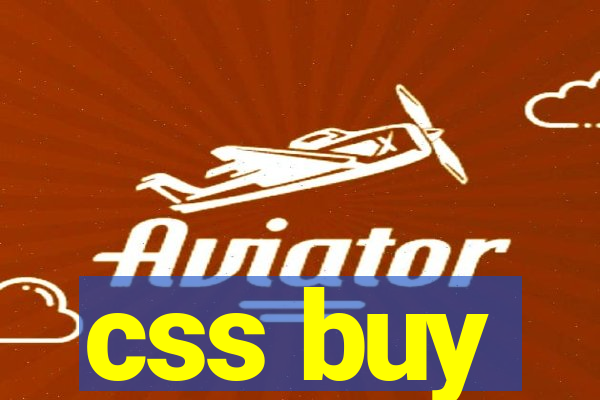 css buy